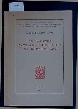 Imagen del vendedor de Estudios Sobre Asimilacion y Disimilacion en el Ibero Romanico. LXX a la venta por Antiquariat Bookfarm