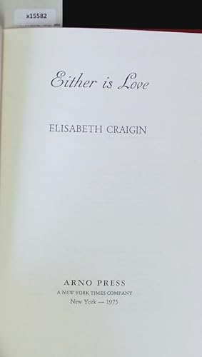 Imagen del vendedor de Either is Love. a la venta por Antiquariat Bookfarm