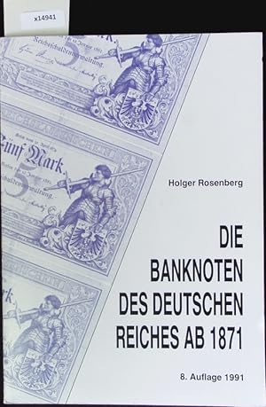 Bild des Verkufers fr Die Banknoten des Deutschen Reiches ab 1871. zum Verkauf von Antiquariat Bookfarm