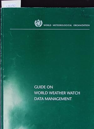 Seller image for Guide on World Weather Watch Data Management. for sale by Antiquariat Bookfarm