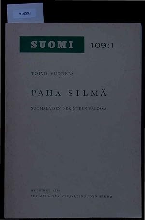 Bild des Verkufers fr Paha Silm. Suomalaisen Perinteen Valossa. Suomi 109:1. zum Verkauf von Antiquariat Bookfarm