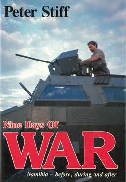 Nine days of war. Namibia - before, during and after.
