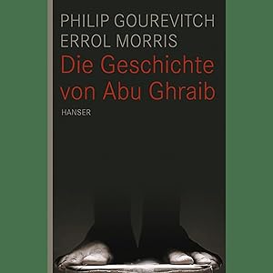 Seller image for Die Geschichte von Abu Ghraib for sale by artbook-service