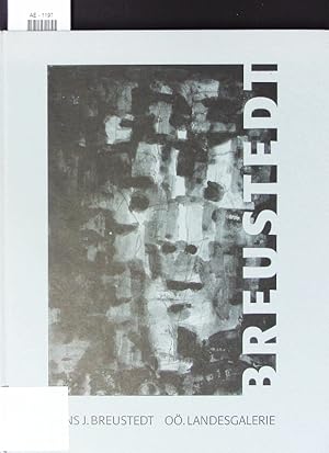 Seller image for Breustedt, Hans. Werkschau. Ausstellung in der O Landesgalerie 1. Okt. bis 16. Nov. 1997. for sale by Antiquariat Bookfarm