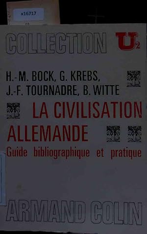 Immagine del venditore per La Civilisation Allemande - Guide Bibliographique et Pratique. venduto da Antiquariat Bookfarm