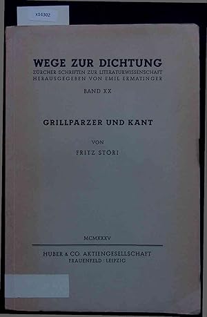 Seller image for Grillparzer und Kant. Band XX for sale by Antiquariat Bookfarm