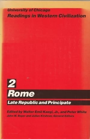 University of Chicago Readings in Western Civilization, Volume 2: Rome: Late Republic and Principate