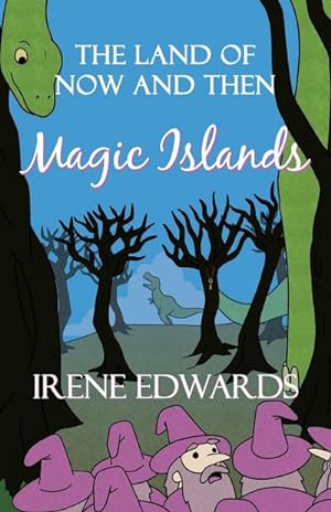 Seller image for Magic Islands : The Land of Now and Then for sale by Smartbuy