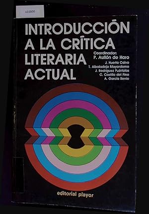 Imagen del vendedor de Introduccion a la Critica Literaria Actual. a la venta por Antiquariat Bookfarm