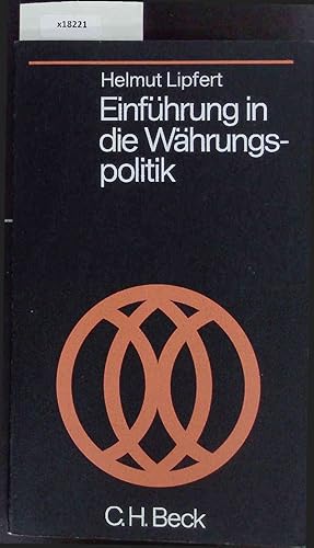 Bild des Verkufers fr Einfhrung in die Whrungspolitik. zum Verkauf von Antiquariat Bookfarm