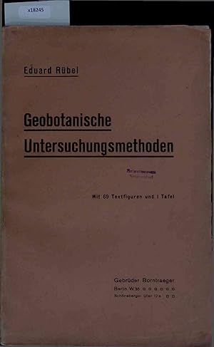 Bild des Verkufers fr Geobotanische Untersuchungsmethoden. Mit 69 Textfiguren und I Tafel. zum Verkauf von Antiquariat Bookfarm