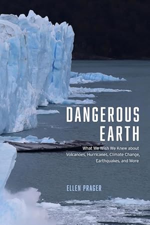 Bild des Verkufers fr Dangerous Earth: What We Wish We Knew about Volcanoes, Hurricanes, Climate Change, Earthquakes, and More zum Verkauf von moluna