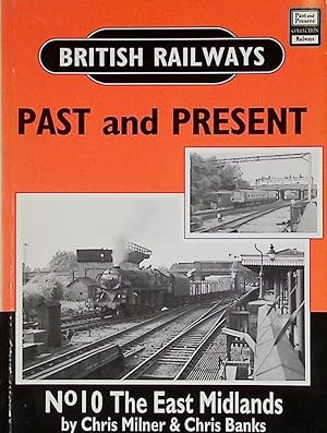 Seller image for East Midlands. British Railways Past and Present No. 10 for sale by Barter Books Ltd