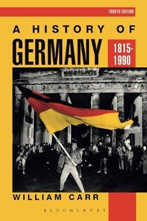 Image du vendeur pour A History of Germany 1815-1990: 10 (Hodder Arnold Publication) mis en vente par WeBuyBooks