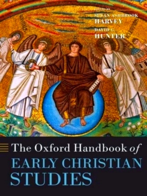 Immagine del venditore per Oxford Handbook Of Early Christian Studies venduto da Collectors' Bookstore
