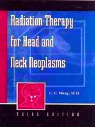 Imagen del vendedor de Radiation Therapy For Head And Neck Neoplasms a la venta por Collectors' Bookstore