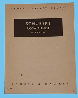 Schubert - Rosamunde - Overture - Hawkes Pocket Scores No. 184 /