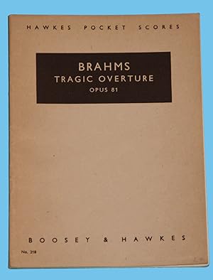 Brahms - Tragic Overture. Opus 81 / Hawkes Pocket Scores No. 218 /