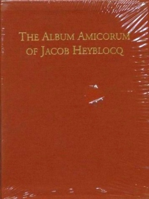 Immagine del venditore per The Album Amicorum of Jacob Heyblocq venduto da Collectors' Bookstore