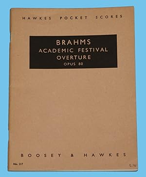 Brahms - Academic Festival Overture. Opus 80 / Hawkes Pocket Scores No. 217 /