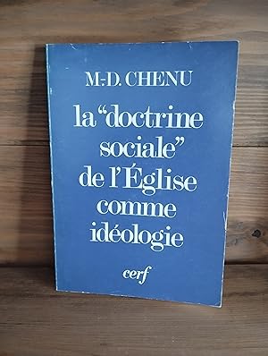Seller image for La "Doctrine sociale" de l'glise comme idologie for sale by Librairie Clment VI