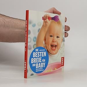 Image du vendeur pour Die besten Breie fu?r Ihr Baby mis en vente par Bookbot
