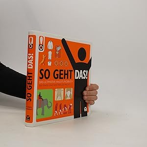Seller image for So geht das! 500 Dinge und wie man sie macht for sale by Bookbot