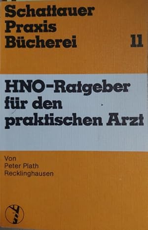 HNO-Ratgeber für den praktischen Arzt