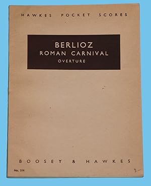 Berlioz - Roman Carnival Overture / Hawkes Pocket Scores No. 216 /