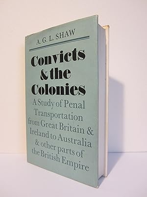 Seller image for Convicts & the Colonies for sale by HADDON'S