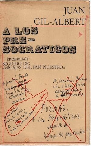 Bild des Verkufers fr A los presocraticos (poemas), seguido de: Migajas del pan nuestro . zum Verkauf von Librera Astarloa