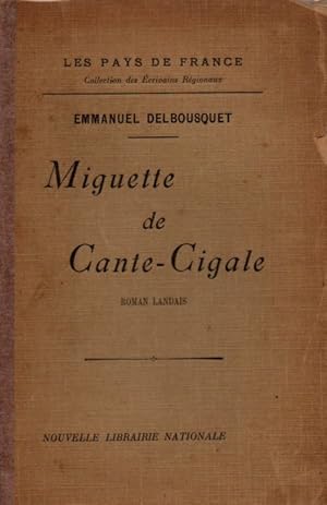 Bild des Verkufers fr Miguette de Cante-Cigale.Roman Landais zum Verkauf von JP Livres