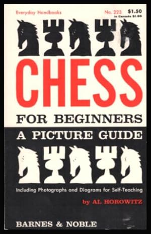 Seller image for CHESS FOR BEGINNERS - A Picture Guide for sale by W. Fraser Sandercombe