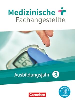 Bild des Verkufers fr Medizinische Fachangestellte - Neue Ausgabe - 3. Ausbildungsjahr: Jahrgangsband - Schulbuch - Mit PagePlayer-App zum Verkauf von buchlando-buchankauf