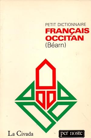 Bild des Verkufers fr Petit dictionnaire Francais-Occitan (Bearn) zum Verkauf von JP Livres