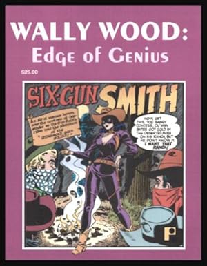 WALLY WOOD: EDGE OF GENIUS