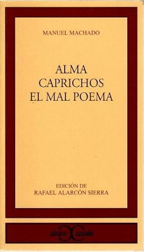 Bild des Verkufers fr Alma. Caprichos. El mal poema . zum Verkauf von Librera Astarloa