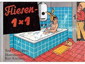 Fliesen 1 x 1. Illustrationen: Kurt Klamann. Literatur für den Heimwerker