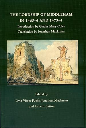 Seller image for The Lordship of Middleham in 1465-6 and 1473-4 for sale by Rickaro Books BA PBFA
