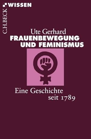 Bild des Verkufers fr Frauenbewegung und Feminismus: Eine Geschichte seit 1789 zum Verkauf von buchlando-buchankauf