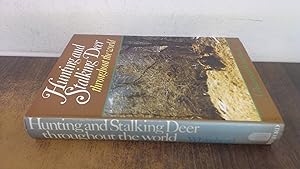 Image du vendeur pour Hunting and Stalking Deer Throughout the World mis en vente par BoundlessBookstore