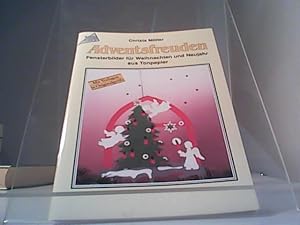 Adventsfreuden : Fensterbilder für Weihnachten und Neujahr aus Tonpapier. Christa Möller / Topp