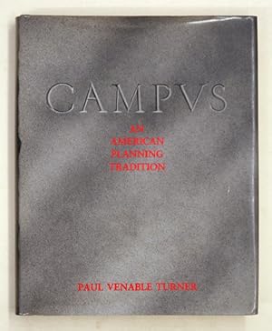 Campus: An American planning tradition. Verlag: MIT Press, 1987 .