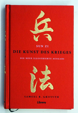 Seller image for Die Kunst des Krieges. Die neue illustrierte Ausgabe. for sale by antiquariat peter petrej - Bibliopolium AG
