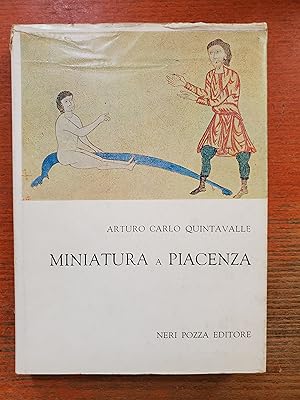 Image du vendeur pour MINIATURA A PIACENZA. I Codici dell Archivio Capitolare. Con una nota sulla liturgia piacentinae la paleografia di Domenico Ponzini. mis en vente par Librairie Sainte-Marie