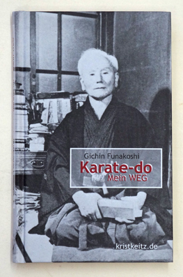 Bild des Verkufers fr Karate-do: Mein Weg. zum Verkauf von antiquariat peter petrej - Bibliopolium AG