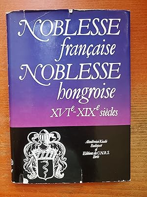 Immagine del venditore per NOBLESSE FRANCAISE NOBLESSE HONGROISE. venduto da Librairie Sainte-Marie