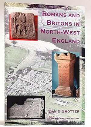 Image du vendeur pour Romans and Britons in North-west England mis en vente par WeBuyBooks