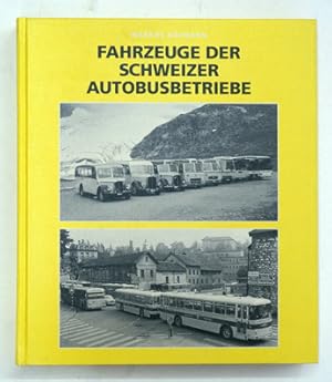 Bild des Verkufers fr Fahrzeuge der Schweizer Autobusbetriebe 1902-2002 . zum Verkauf von antiquariat peter petrej - Bibliopolium AG