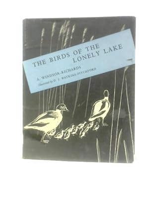 Bild des Verkufers fr Birds Of The Lonely Lake zum Verkauf von World of Rare Books